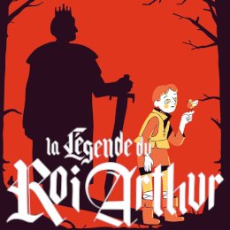 La légende du Roi Arthur